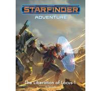 Starfinder Adventure: The Liberation of Locus-1