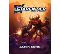 Starfinder Alien Core Pocket Edition (S2) - 9781640787643