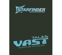 Starfinder Tales from the Vast Adventure Anthology (Starfinder Second Edition Adventures)