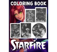 Starfire Dots Lines Waves Swirls Diagonals Coloring Book: Anxiety Unofficial High Quality Spiro Special Books For Adult And Kid