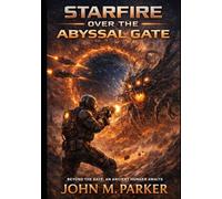 Starfire Over the Abyssal Gate