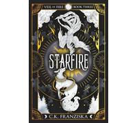 Starfire: Veil of Fire Book 3