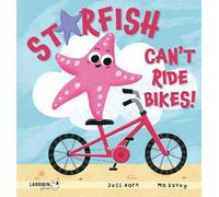 Starfish Can't Ride Bikes!