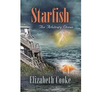Starfish: The Arbitrary Ocean