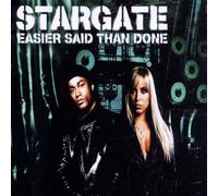 Stargate - Easier Said Than Done