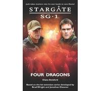Stargate SG-1: Four Dragons by Botsford, Diana (2010) Mass Market Paperback