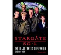 Stargate SG-1: The Illustrated Companion (Stargate SG-1 S.)