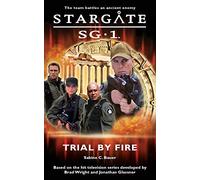 Stargate SG-1: Trial by Fire: 01