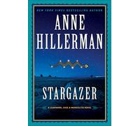 Stargazer: A Leaphorn, Chee & Manuelito Novel: 6
