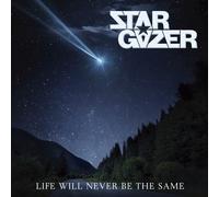 Stargazer - Life Will Never Be The Same - CD