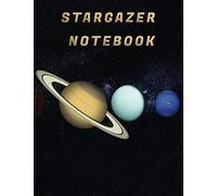 Stargazer Notebook: Astronomy Track and Record Your Astronomical Observations | Paper Blank Notebook Log Book