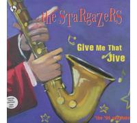 Stargazers - Give Me That Jive: the 1994 Sessions [VINYL]