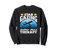 Stargazing Better Than Therapy Astronomy Funny Sweatshirt