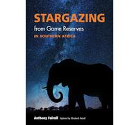 Stargazing from Game Reserves in Southern Africa