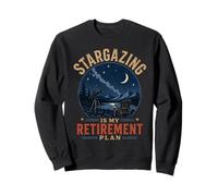 Stargazing Is My Retirement Plan Telescope Astronomy Lover Sweatshirt