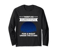 Stargazing There's No Substitute Night Stars Stargazer Long Sleeve T-Shirt