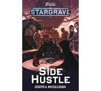 Stargrave: Side Hustle