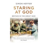 Staring at God : Britain in the Great War