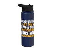 Staring At My Missing Prostate Or Because I'm Sexy Stainless Steel Insulated Water Bottle
