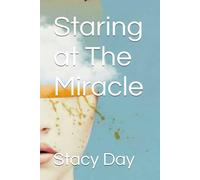 Staring at The Miracle (Staring Girl's Shadows)