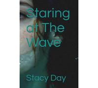 Staring at The Wave (Staring Girl's Shadows)