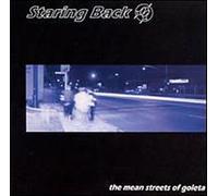Staring Back - Mean Streets of Goleta
