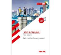 STARK Abitur-Training FOS/BOS - BWL mit Rechnungswesen 13. Klasse