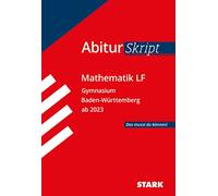 STARK AbiturSkript - Mathematik LF - BaWü