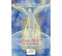 Stark, C: "Erste Hilfe" für Lichtarbeiter