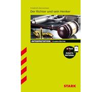 STARK Interpretationen Deutsch - Friedrich Dürrenmatt: Der Richter und sein Henker