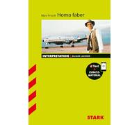 STARK Interpretationen Deutsch - Max Frisch: Homo faber