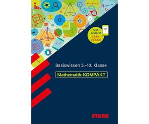 STARK Mathematik - KOMPAKT - Basiswissen 5.-10. Klasse