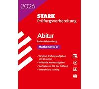 STARK Mathematik LF - Abitur 2026 BW - Prüfungsvorbereitung