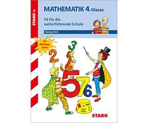 STARK Training Grundschule - Mathematik 4. Klasse - Fit für die weiterführende Schule