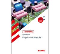 STARK Training Gymnasium - Physik Mittelstufe Band 1