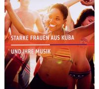 Starke Frauen aus Kuba und Ihre Musik