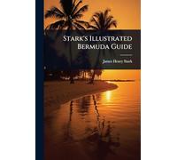 Stark's Illustrated Bermuda Guide