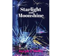 Starlight and Moonshine