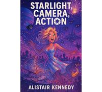 Starlight, Camera, Action: A Hilarious LGBTQ+ Sci-Fi Romantic Comedy Full of Glitter, Rivalry, and Zero-Gravity Chaos