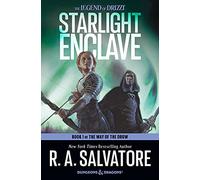 Starlight Enclave: A Novel: 1 (The Way of the Drow, 1)