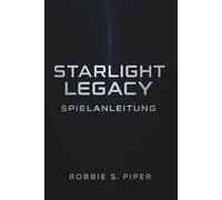 Starlight Legacy Spielanleitung: Das vollständige Handbuch für Gamer zu Kampf, Sammelobjekten, Nebenquests und mehr
