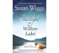 Starlight On Willow Lake: Book 11 (The Lakeshore Chronicles)