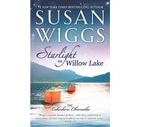 Starlight on Willow Lake (The Lakeshore Chronicles, 11)