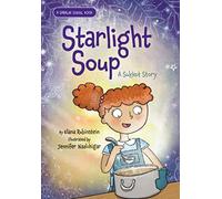Starlight Soup, A Sukkot Story: 2 (Saralee Siegel, 2)