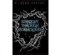 Starlight Through Stormclouds (The Anim)