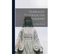 Starlight Through the Shadows