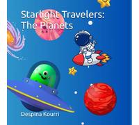 Starlight Travelers: The Planets