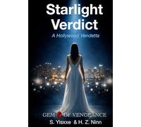 Starlight Verdict: A Hollywood Vendetta (Gem of Vengeance)