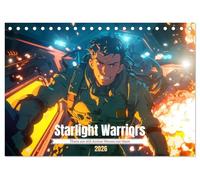Starlight Warriors (Desk Calendar 2026 DIN A5 landscape), CALVENDO 12 Month DeskCalendar: There are still fighters for justice among the stars