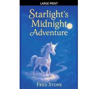 Starlight's Midnight Adventure